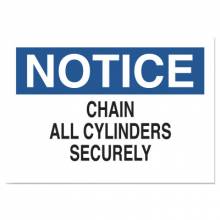 Brady 70239 10"X14" Fiberglass Notice Chain Cylinder Sign